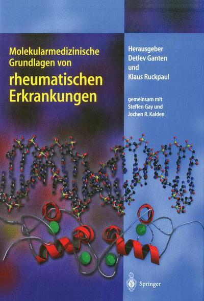 Cover for Ganten  Detlev · Molekularmedizinische Grundlagen von rheumatischen Erkrankungen - Molekulare Medizin (Paperback Book) (2012)