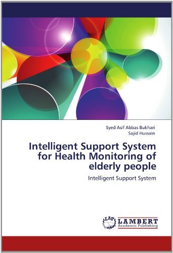Cover for Sajid Hussain · Intelligent Support System for Health Monitoring of Elderly People (Paperback Bog) (2012)