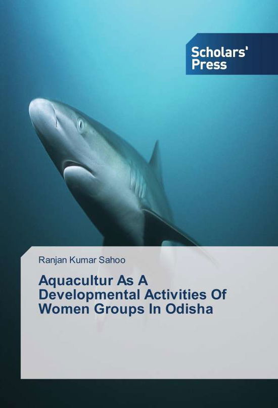 Cover for Sahoo · Aquacultur As A Developmental Act (Book)