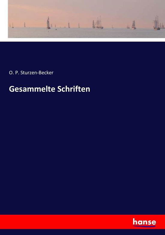 Cover for Sturzen-Becker · Gesammelte Schriften (Book) (2016)