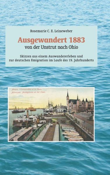 Cover for Leineweber · Ausgewandert 1883: von der U (Book) (2019)