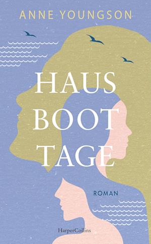 Cover for Anne Youngson · Hausboottage (Book) (2022)