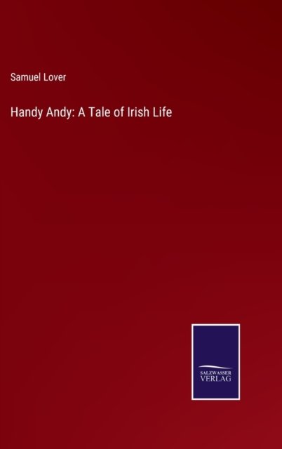 Cover for Samuel Lover · Handy Andy (Gebundenes Buch) (2021)
