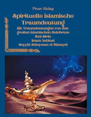 Cover for Pinar Akdag · Spirituelle islamische Traumdeutung (Hardcover Book) (2021)