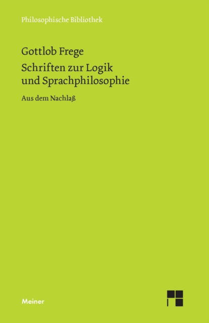 Cover for Gottlob Frege · Schriften zur Logik und Sprachphilosophie (Taschenbuch) (2020)