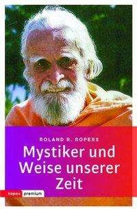 Cover for Ropers · Mystiker und Weise unserer Zeit (Bog)