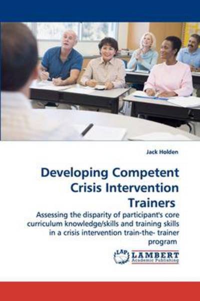 Cover for Holden · Developing Competent Crisis Inte (Book)
