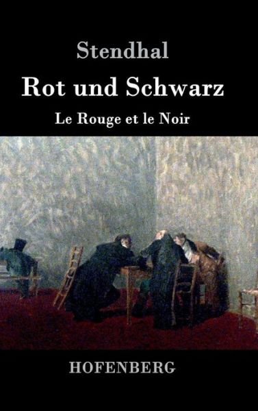 Cover for Stendhal · Rot Und Schwarz (Hardcover Book) (2015)