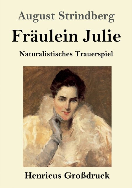 Cover for August Strindberg · Fraulein Julie (Grossdruck) (Paperback Bog) (2019)