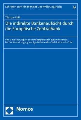 Cover for Roth · Die indirekte Bankenaufsicht durch (Book) (2018)