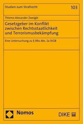 Cover for Zweigle · Gesetzgeber im Konflikt zwische (Buch) (2020)