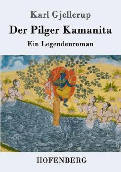 Cover for Gjellerup · Der Pilger Kamanita (Book) (2016)