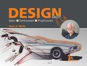Design macht Mut (h): Ideen - Denkw - Muth - Bøger -  - 9783871855559 - 