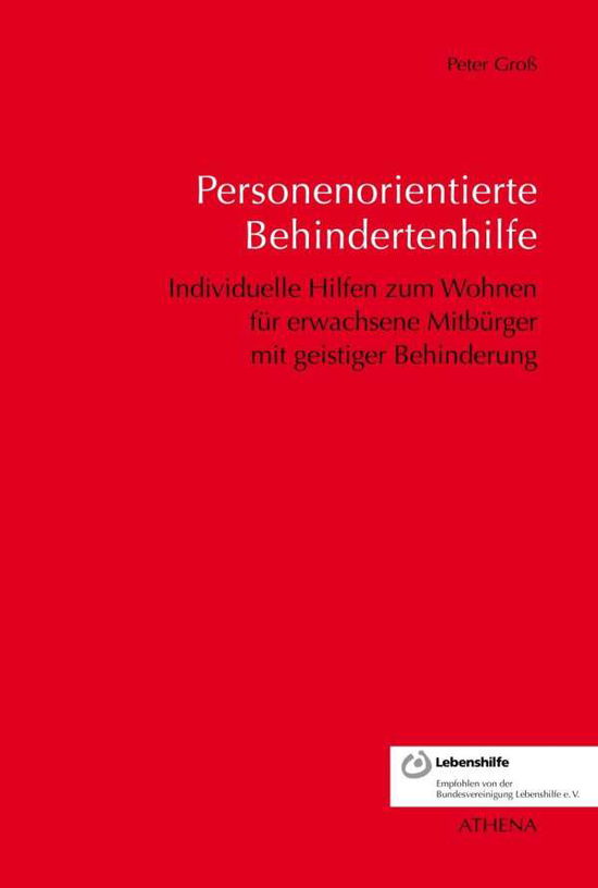 Personenorientierte Behindertenhil - Groß - Książki -  - 9783898966559 - 