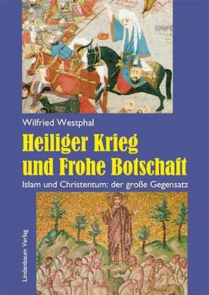 Cover for Westphal · Heiliger Krieg und Frohe Botsc (Book)