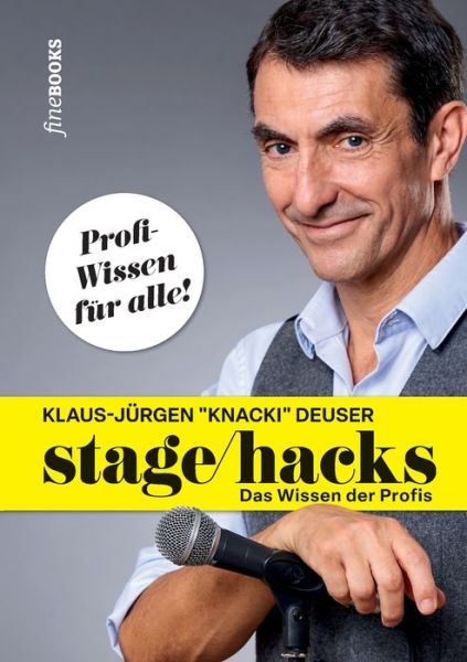 Cover for Klaus-Jürgen &quot;Knacki&quot; Deuser · Stagehacks (Book) (2023)