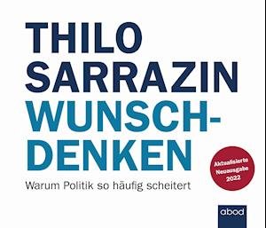 Cover for Thilo Sarrazin · Wunschdenken (Lydbog (CD)) (2022)