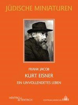 Kurt Eisner - Jacob - Inne -  - 9783955654559 - 