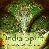 India Spirit,CD-A - Dinesh Mishra - Bøger - AVITA - 9783957663559 - 28. september 2018