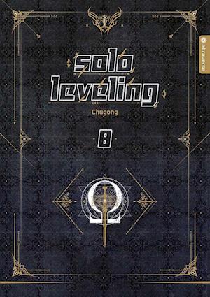 Solo Leveling Roman 08 - Chugong - Bøger - Altraverse GmbH - 9783963587559 - 20. marts 2023