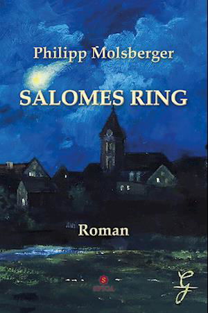 Philipp Molsberger · Salomes Ring (Book) (2024)