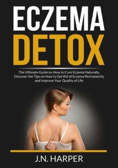 Cover for J N Harper · Eczema Detox (Paperback Book) (2021)