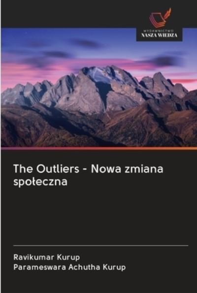Cover for Ravikumar Kurup · The Outliers - Nowa zmiana spoleczna (Pocketbok) (2020)