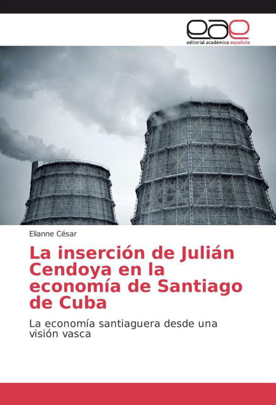 Cover for César · La inserción de Julián Cendoya en (Book)