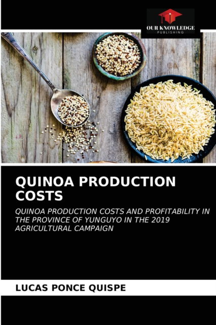 Cover for Lucas Ponce Quispe · Quinoa Production Costs (Paperback Book) (2021)