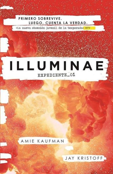 Cover for Amie Kaufman · Illuminae. Expediente_01 (Spanish Edition) - ILUMINAE (Taschenbuch) (2016)