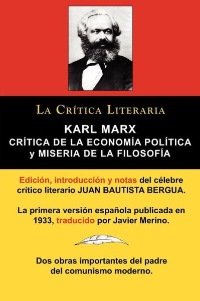 Cover for Karl Marx · Karl Marx: Critica de La Economia Politica (Grundrisse) y Miseria de La Filosofia, Coleccion La Critica Literaria Por El Celebre (Paperback Book) [Spanish edition] (2012)