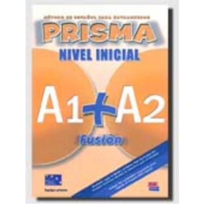 Cover for Club Prisma Team · Prisma Fusion A1 + A2: Student Book + CD (Book) (2007)