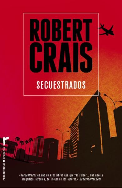 Cover for Robert Crais · Secuestrados (Paperback Book) [Spanish edition] (2013)