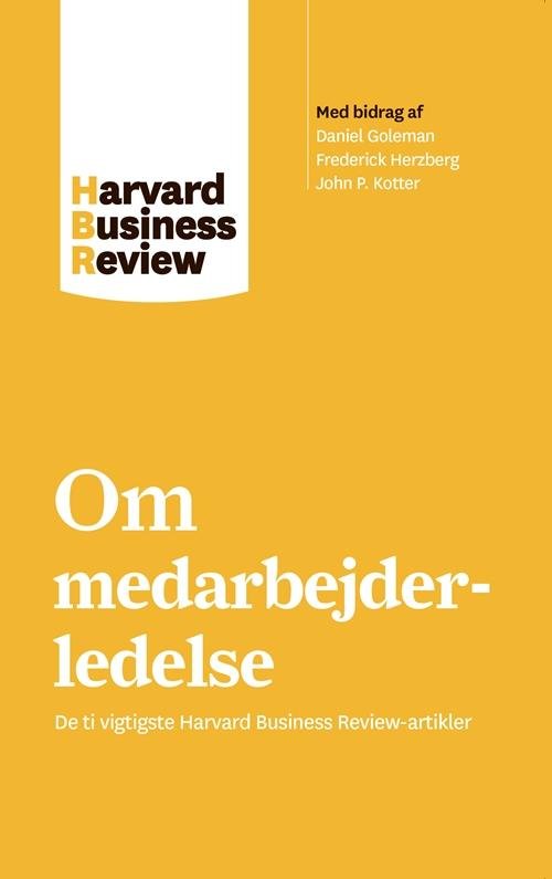 Om medarbejderledelse - Harvard Business Review - Bücher - Gyldendal Business - 9788702224559 - 27. März 2017