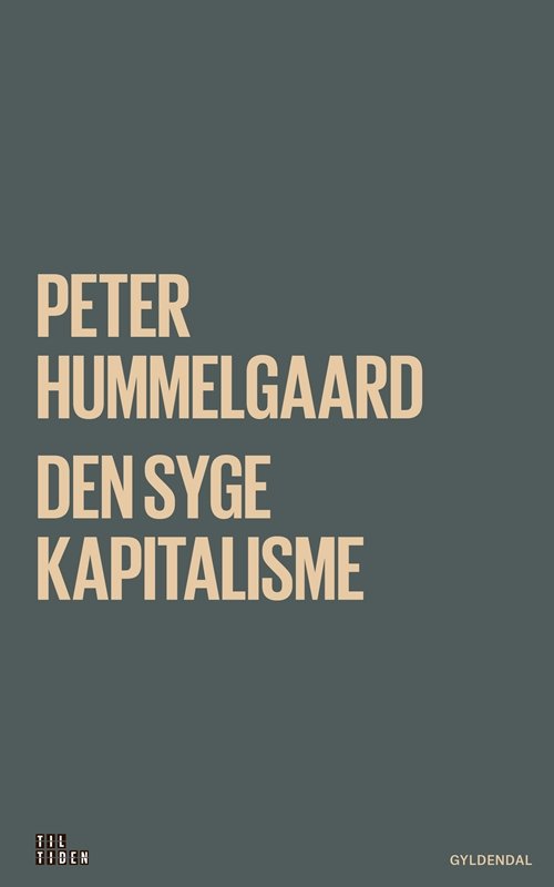 Cover for Peter Hummelgaard Thomsen · Den syge kapitalisme (Poketbok) [1:a utgåva] (2018)