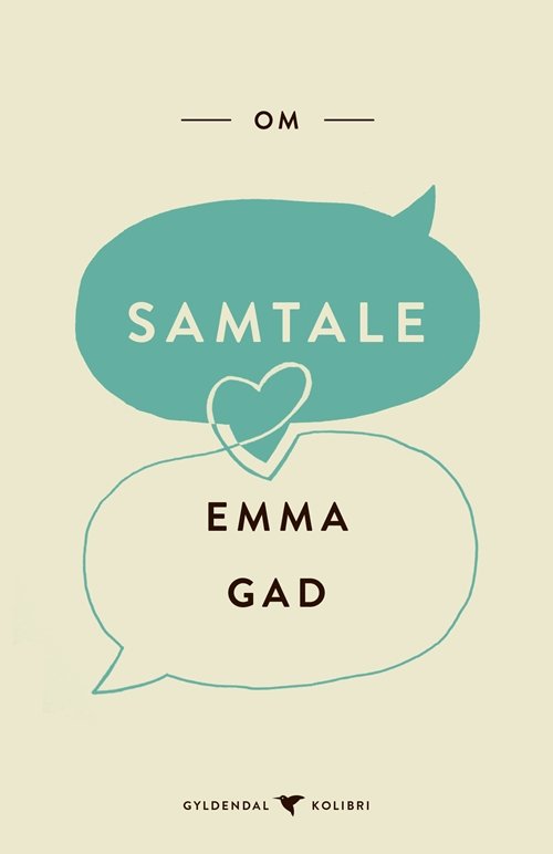 Cover for Emma Gad · Gyldendal Kolibri: Om samtale (Paperback Bog) [1. udgave] (2019)