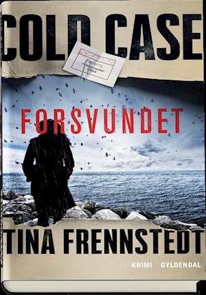 Cover for Tina Frennstedt · Forsvundet (Bound Book) [1e uitgave] (2019)