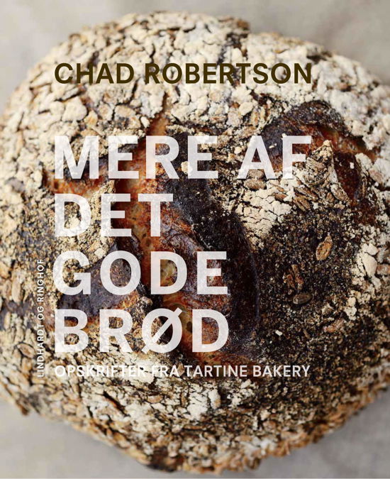 Cover for Chad Robertson · Mere af det gode brød (Gebundesens Buch) [2. Ausgabe] (2021)