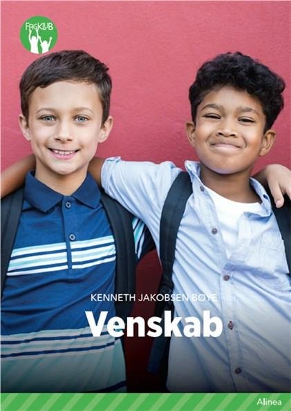 Cover for Kenneth Jakobsen Bøye · Fagklub: Venskab, Grøn Fagklub (Indbundet Bog) [1. udgave] (2019)