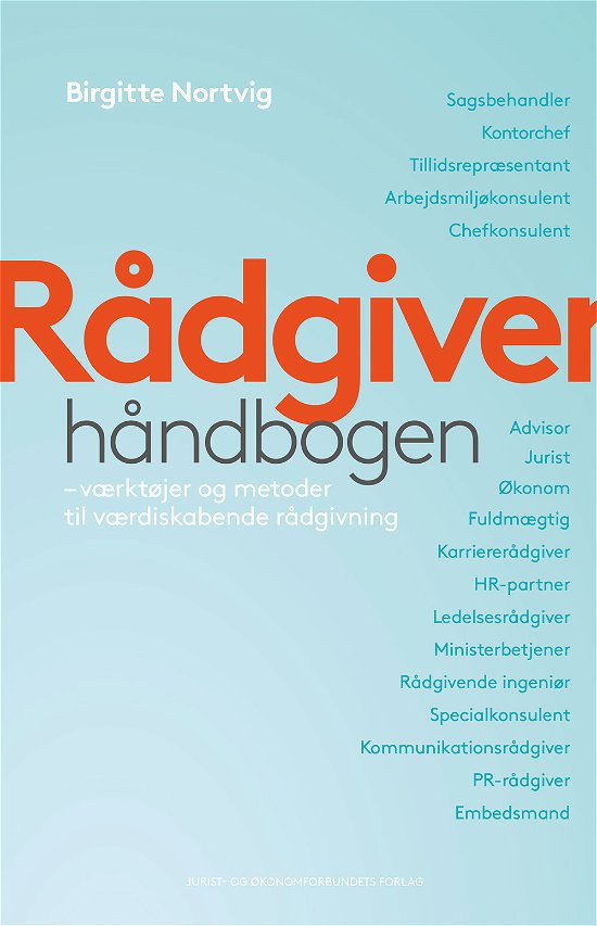 Cover for Birgitte Nortvig · Rådgiverhåndbogen (Sewn Spine Book) [1e uitgave] (2018)