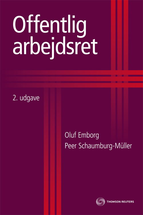 Cover for Peer Schaumburg-Müller; Oluf Emborg · Offentlig arbejdsret (Bound Book) [2. wydanie] [Indbundet] (2010)