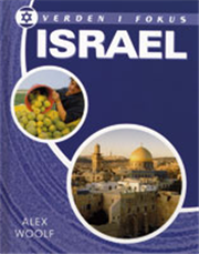 Cover for Alex Woolf · Verden i fokus: Israel (Bound Book) [1st edition] (2007)