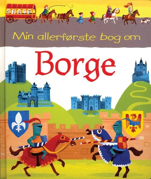 Cover for Abigail Wheatley · Min allerførste bog om Borge (Gebundesens Buch) [1. Ausgabe] (2015)