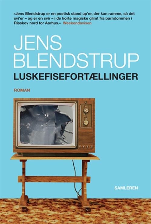 Cover for Jens Blendstrup · Rosinante Hardbacks: Luskefisefortællinger (Innbunden bok) [2. utgave] (2017)