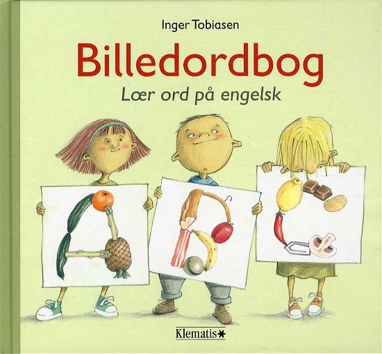 Cover for Inger Tobiasen · Billedordbog - Lær ord på engelsk (Bound Book) [1. Painos] [Indbundet] (2014)