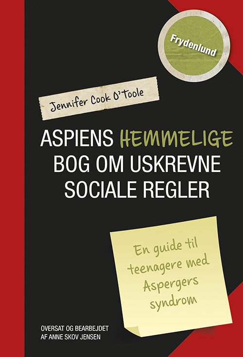 Cover for Jennifer Cook O'Toole · Aspiens hemmelige bog om uskrevne sociale regler (Sewn Spine Book) [1st edition] (2014)
