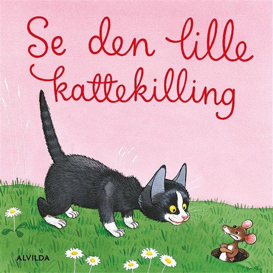 Cover for Bente Bech · Se den lille kattekilling (miniudgave) (Papbog) [1. udgave] (2017)