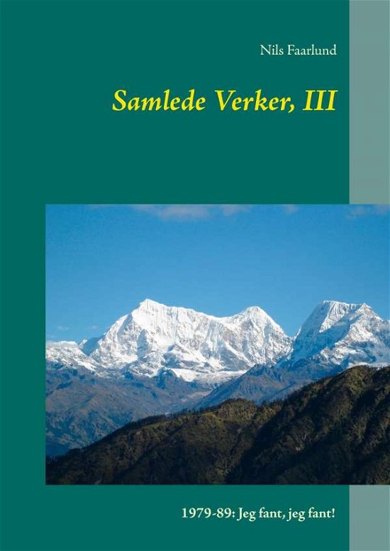 Cover for Nils Faarlund · Samlede Verker, III (Innbunden bok) [1. utgave] (2016)
