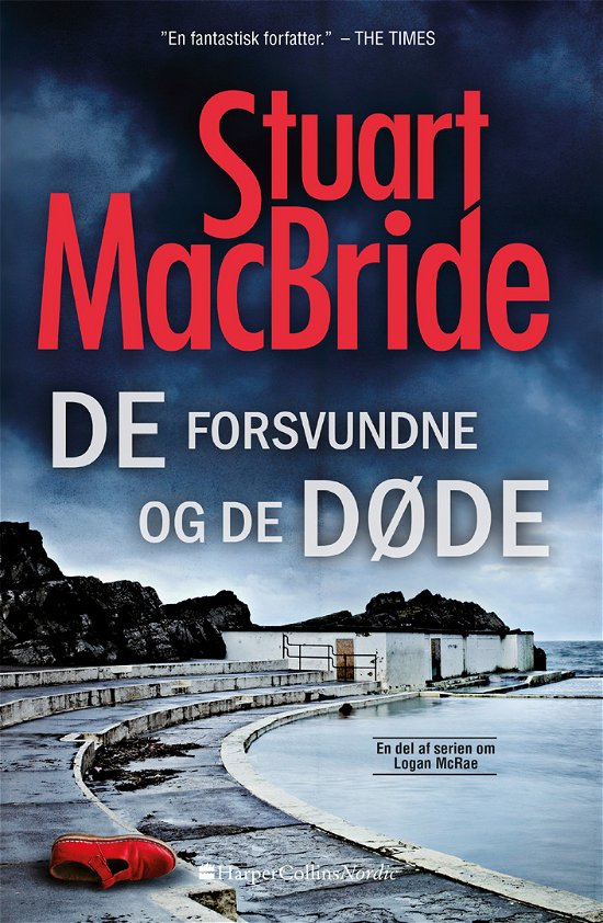 Logan McRae 1: De forsvundne og de døde - Stuart MacBride - Bøger - HarperCollins - 9788771914559 - 20. august 2018