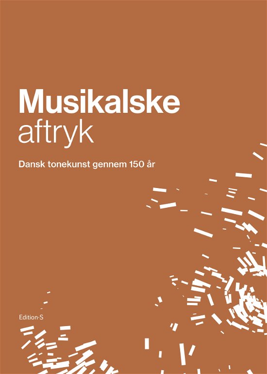 Cover for Edition·S · Musikalske aftryk (Sewn Spine Book) [1e uitgave] (2021)